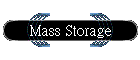 Mass Storage